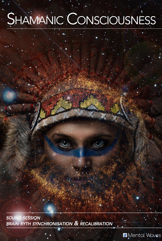 Shamanic Consciousness