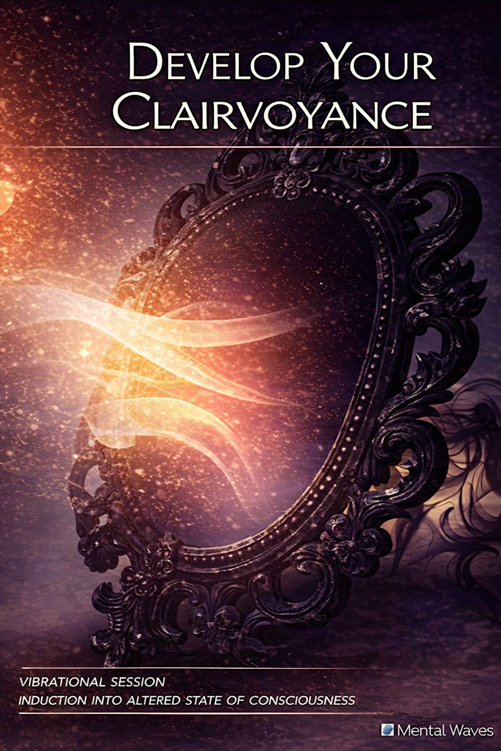 Develop Your Clairvoyance